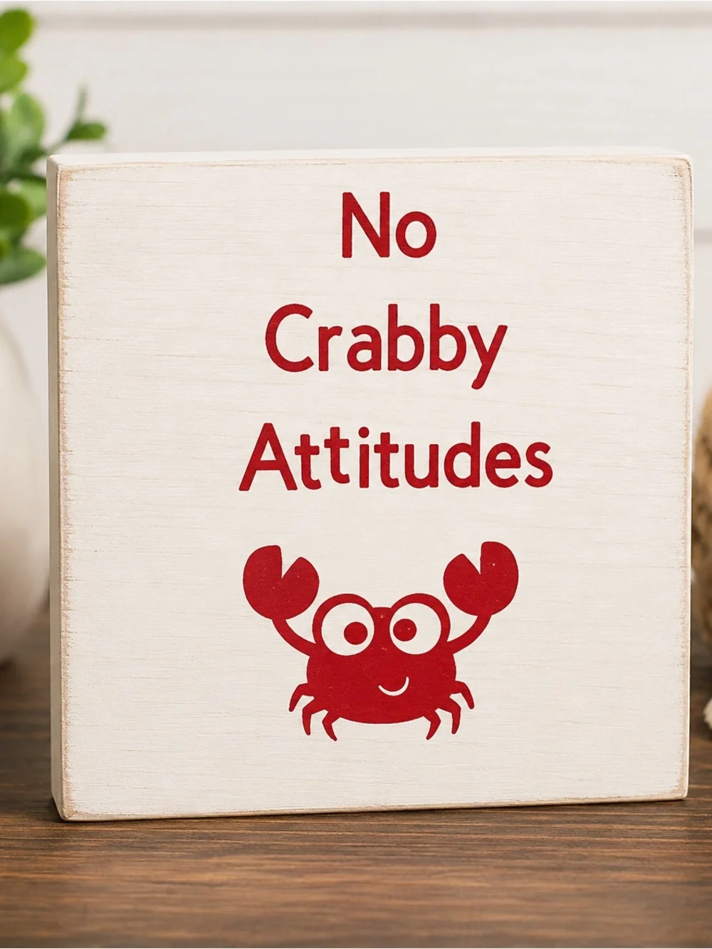No Crabby Attitudes Red Wall Plaque by